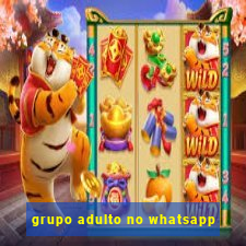 grupo adulto no whatsapp